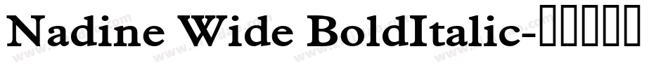 Nadine Wide BoldItalic字体转换